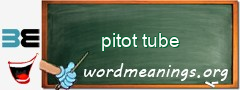 WordMeaning blackboard for pitot tube